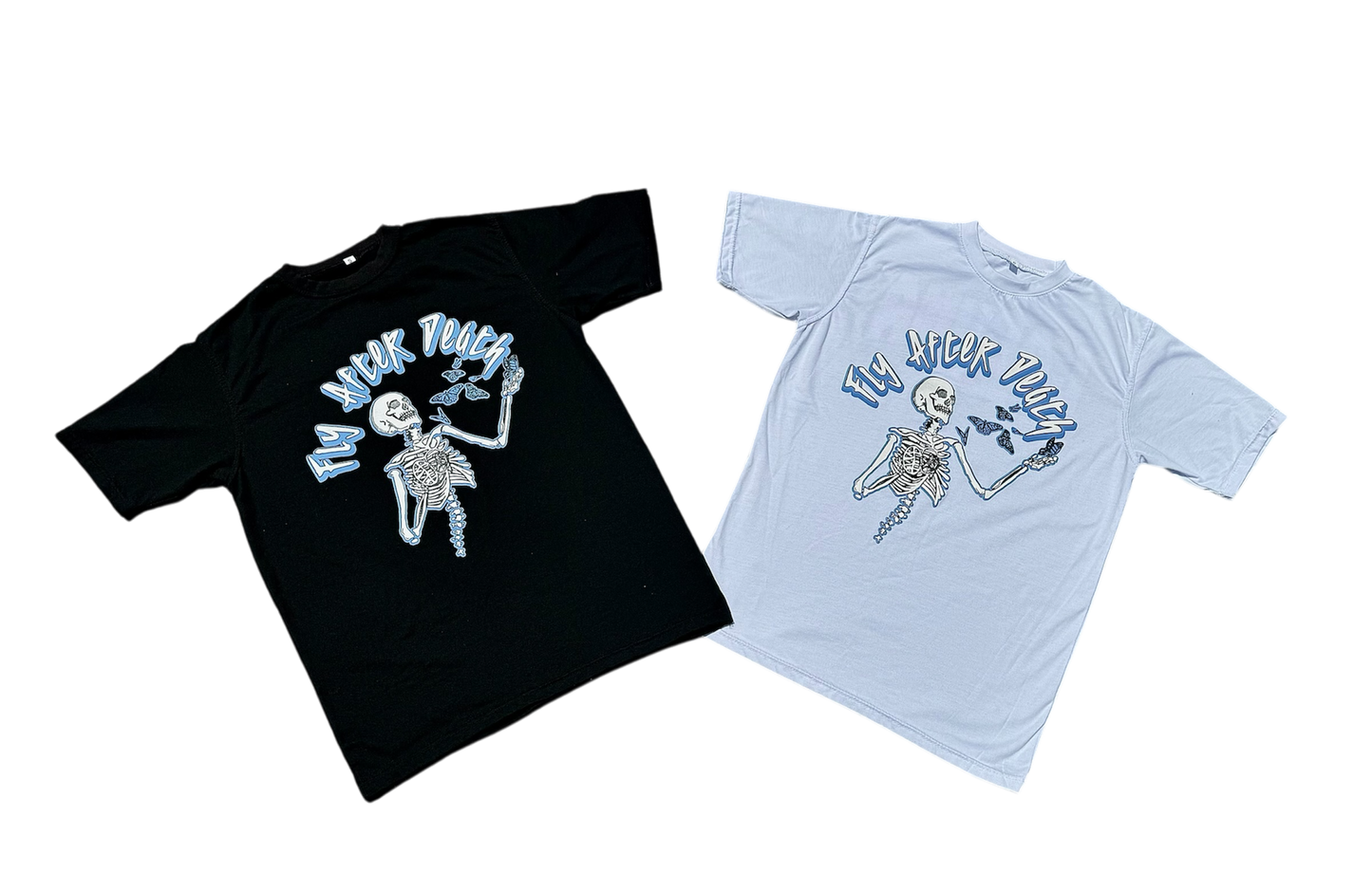 Fly After Death Tees